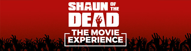 Shaun of the Dead – Movie Experience