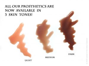 All our prosthetics are available in 3 skin tones: Light, Medium or Dark.
