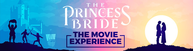 The Princess Bride – Movie Experience